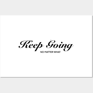 Keep Going_02 Posters and Art